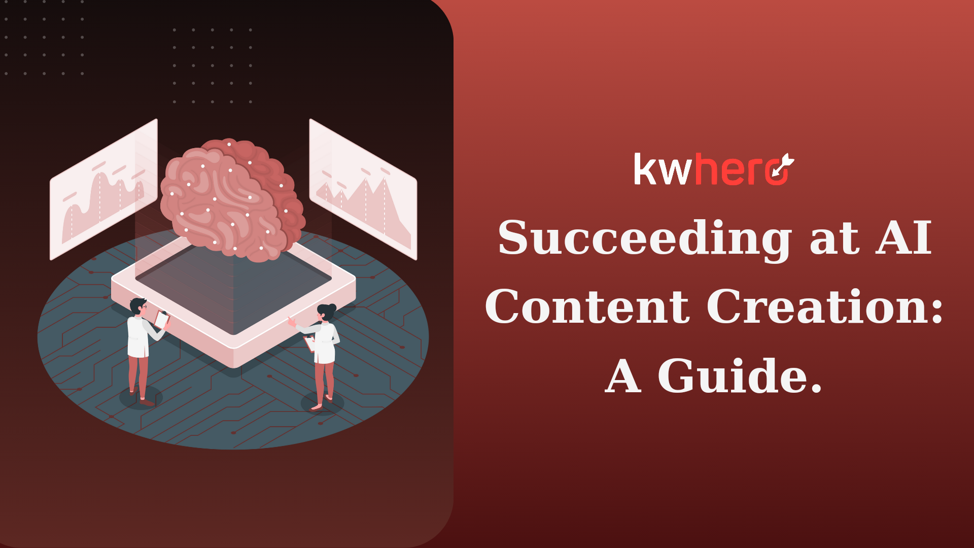 Featured image for an article about succeeding at AI content creation with KWHero.